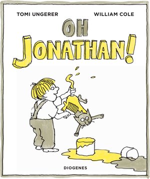 Buchcover Oh Jonathan! | Tomi Ungerer | EAN 9783257013269 | ISBN 3-257-01326-4 | ISBN 978-3-257-01326-9