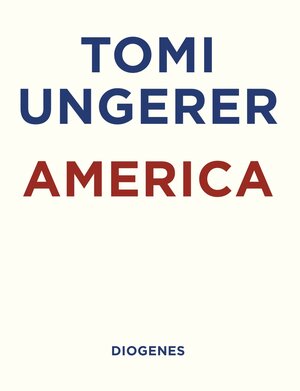 Buchcover America | Tomi Ungerer | EAN 9783257021363 | ISBN 3-257-02136-4 | ISBN 978-3-257-02136-3