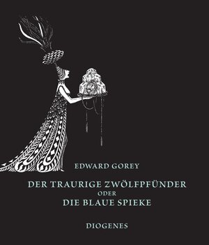 Buchcover Der traurige Zwölfpfünder oder Die blaue Spieke | Edward Gorey | EAN 9783257021776 | ISBN 3-257-02177-1 | ISBN 978-3-257-02177-6