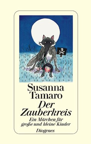 Buchcover Der Zauberkreis | Susanna Tamaro | EAN 9783257061246 | ISBN 3-257-06124-2 | ISBN 978-3-257-06124-6