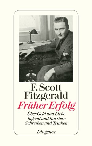 Buchcover Früher Erfolg | F. Scott Fitzgerald | EAN 9783257068351 | ISBN 3-257-06835-2 | ISBN 978-3-257-06835-1