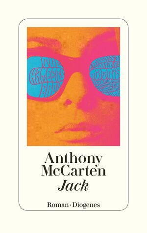 Buchcover Jack | Anthony McCarten | EAN 9783257068566 | ISBN 3-257-06856-5 | ISBN 978-3-257-06856-6