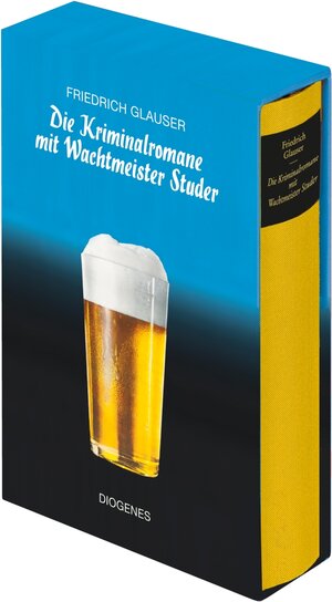 Buchcover Die Kriminalromane mit Wachtmeister Studer | Friedrich Glauser | EAN 9783257068818 | ISBN 3-257-06881-6 | ISBN 978-3-257-06881-8