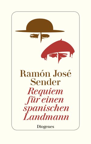 Buchcover Requiem für einen spanischen Landmann | Ramón José Sender | EAN 9783257070248 | ISBN 3-257-07024-1 | ISBN 978-3-257-07024-8