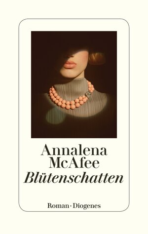 Buchcover Blütenschatten | Annalena McAfee | EAN 9783257071139 | ISBN 3-257-07113-2 | ISBN 978-3-257-07113-9
