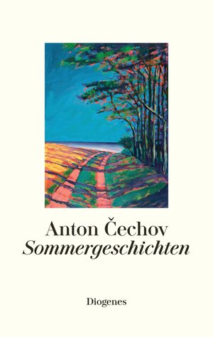 Buchcover Sommergeschichten | Anton Cechov | EAN 9783257071313 | ISBN 3-257-07131-0 | ISBN 978-3-257-07131-3