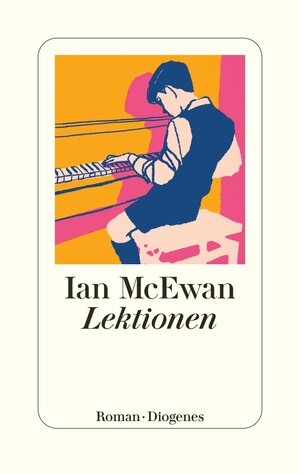 Buchcover Lektionen | Ian McEwan | EAN 9783257072136 | ISBN 3-257-07213-9 | ISBN 978-3-257-07213-6