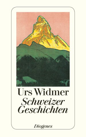 Buchcover Schweizer Geschichten | Urs Widmer | EAN 9783257203929 | ISBN 3-257-20392-6 | ISBN 978-3-257-20392-9