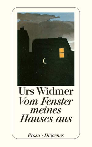 Buchcover Vom Fenster meines Hauses aus | Urs Widmer | EAN 9783257207934 | ISBN 3-257-20793-X | ISBN 978-3-257-20793-4