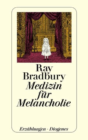Buchcover Medizin für Melancholie | Ray Bradbury | EAN 9783257208658 | ISBN 3-257-20865-0 | ISBN 978-3-257-20865-8
