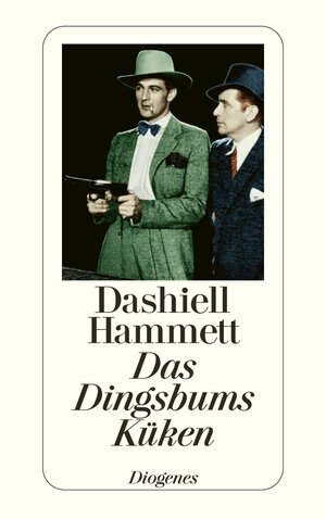 Buchcover Das Dingsbums Küken | Dashiell Hammett | EAN 9783257209150 | ISBN 3-257-20915-0 | ISBN 978-3-257-20915-0