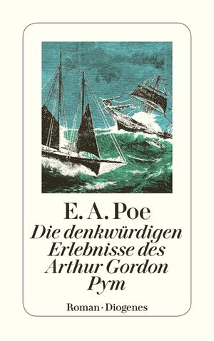 Die denkwürdigen Erlebnisse des Arthur Gordon Pym