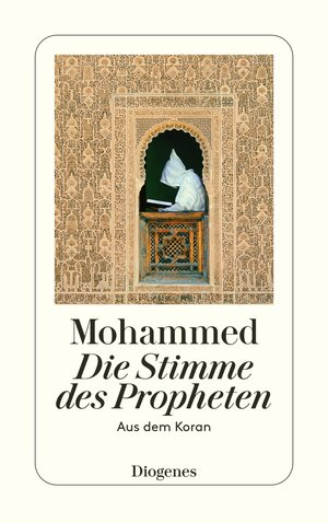 Buchcover Die Stimme des Propheten | Mohammed | EAN 9783257215519 | ISBN 3-257-21551-7 | ISBN 978-3-257-21551-9