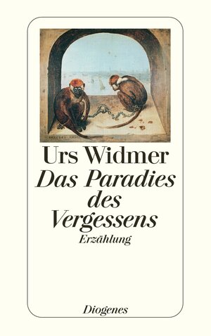 Buchcover Das Paradies des Vergessens | Urs Widmer | EAN 9783257225136 | ISBN 3-257-22513-X | ISBN 978-3-257-22513-6