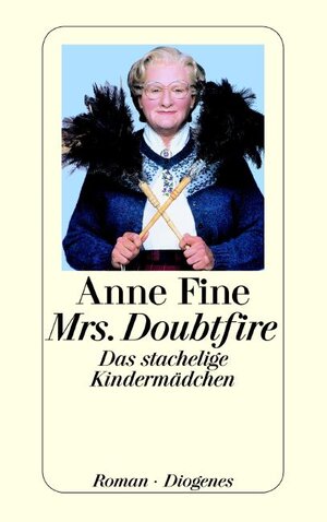Buchcover Mrs. Doubtfire | Anne Fine | EAN 9783257227307 | ISBN 3-257-22730-2 | ISBN 978-3-257-22730-7
