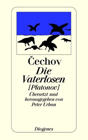 Buchcover Die Vaterlosen | Anton P Cechov | EAN 9783257228458 | ISBN 3-257-22845-7 | ISBN 978-3-257-22845-8
