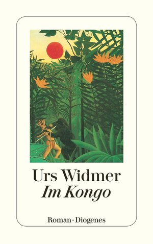 Buchcover Im Kongo | Urs Widmer | EAN 9783257230109 | ISBN 3-257-23010-9 | ISBN 978-3-257-23010-9