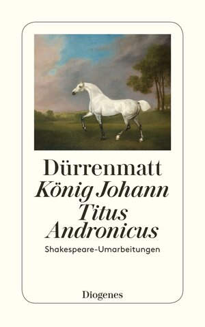 König Johann / Titus Andronicus. Shakespeare-Umarbeitungen.