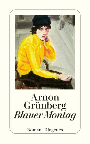 Buchcover Blauer Montag | Arnon Grünberg | EAN 9783257231281 | ISBN 3-257-23128-8 | ISBN 978-3-257-23128-1