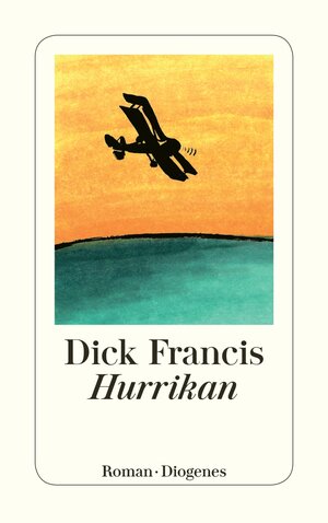 Buchcover Hurrikan | Dick Francis | EAN 9783257233384 | ISBN 3-257-23338-8 | ISBN 978-3-257-23338-4