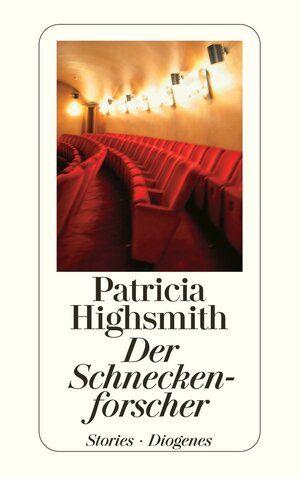 Buchcover Der Schneckenforscher | Patricia Highsmith | EAN 9783257234237 | ISBN 3-257-23423-6 | ISBN 978-3-257-23423-7