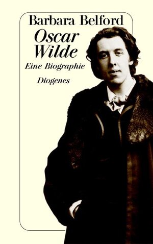 Oscar Wilde: Eine Biographie