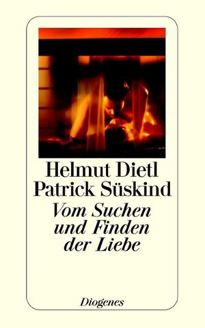 Buchcover Vom Suchen und Finden der Liebe | Helmut Dietl | EAN 9783257235036 | ISBN 3-257-23503-8 | ISBN 978-3-257-23503-6
