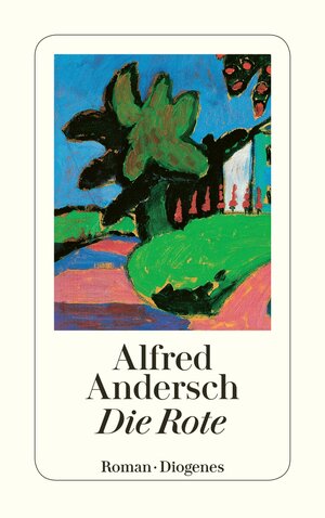 Buchcover Die Rote | Alfred Andersch | EAN 9783257236026 | ISBN 3-257-23602-6 | ISBN 978-3-257-23602-6