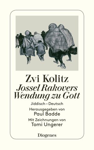 Buchcover Jossel Rakovers Wendung zu Gott | Zvi Kolitz | EAN 9783257237856 | ISBN 3-257-23785-5 | ISBN 978-3-257-23785-6