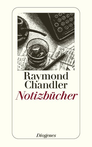 Buchcover Notizbücher | Raymond Chandler | EAN 9783257239577 | ISBN 3-257-23957-2 | ISBN 978-3-257-23957-7