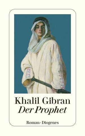 Buchcover Der Prophet | Khalil Gibran | EAN 9783257239607 | ISBN 3-257-23960-2 | ISBN 978-3-257-23960-7