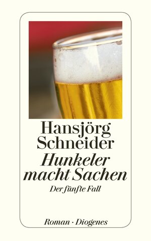 Buchcover Hunkeler macht Sachen | Hansjörg Schneider | EAN 9783257242607 | ISBN 3-257-24260-3 | ISBN 978-3-257-24260-7