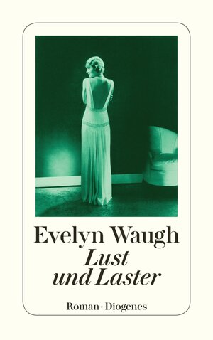 Buchcover Lust und Laster | Evelyn Waugh | EAN 9783257243833 | ISBN 3-257-24383-9 | ISBN 978-3-257-24383-3