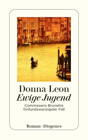 Buchcover Ewige Jugend | Donna Leon | EAN 9783257244144 | ISBN 3-257-24414-2 | ISBN 978-3-257-24414-4