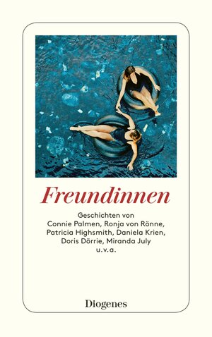 Buchcover Freundinnen  | EAN 9783257244250 | ISBN 3-257-24425-8 | ISBN 978-3-257-24425-0