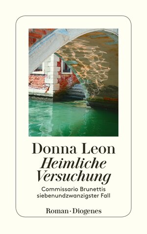Buchcover Heimliche Versuchung | Donna Leon | EAN 9783257245073 | ISBN 3-257-24507-6 | ISBN 978-3-257-24507-3