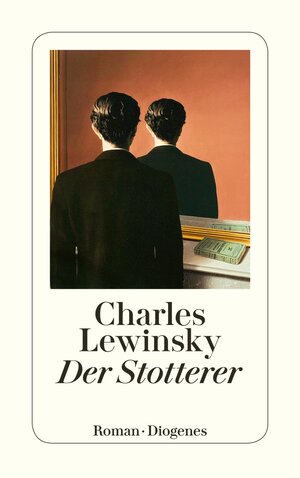 Buchcover Der Stotterer | Charles Lewinsky | EAN 9783257245486 | ISBN 3-257-24548-3 | ISBN 978-3-257-24548-6