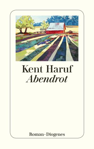 Buchcover Abendrot | Kent Haruf | EAN 9783257245530 | ISBN 3-257-24553-X | ISBN 978-3-257-24553-0