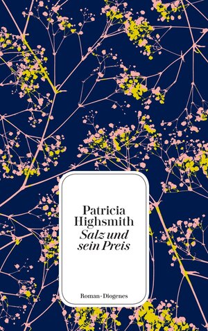 Buchcover Salz und sein Preis | Patricia Highsmith | EAN 9783257245721 | ISBN 3-257-24572-6 | ISBN 978-3-257-24572-1