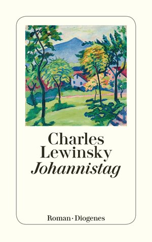 Buchcover Johannistag | Charles Lewinsky | EAN 9783257245929 | ISBN 3-257-24592-0 | ISBN 978-3-257-24592-9