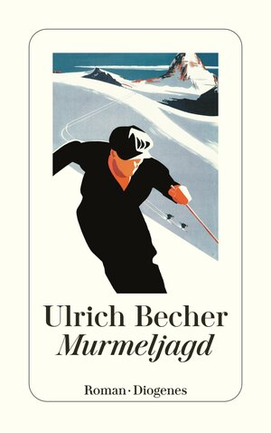 Buchcover Murmeljagd | Ulrich Becher | EAN 9783257246490 | ISBN 3-257-24649-8 | ISBN 978-3-257-24649-0