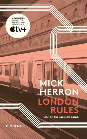 Buchcover London Rules | Mick Herron | EAN 9783257247022 | ISBN 3-257-24702-8 | ISBN 978-3-257-24702-2