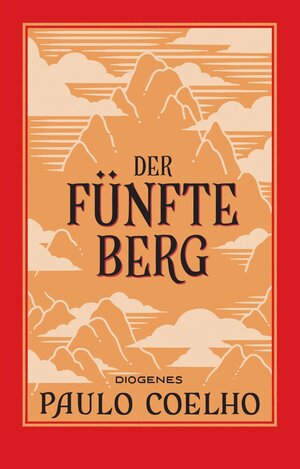Buchcover Der Fünfte Berg | Paulo Coelho | EAN 9783257247152 | ISBN 3-257-24715-X | ISBN 978-3-257-24715-2
