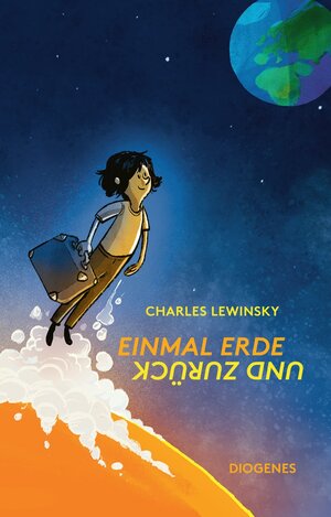 Buchcover Einmal Erde und zurück | Charles Lewinsky | EAN 9783257250893 | ISBN 3-257-25089-4 | ISBN 978-3-257-25089-3