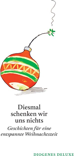 Buchcover Diesmal schenken wir uns nichts | EAN 9783257261820 | ISBN 3-257-26182-9 | ISBN 978-3-257-26182-0