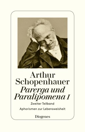 Buchcover Parerga und Paralipomena I | Arthur Schopenhauer | EAN 9783257300680 | ISBN 3-257-30068-9 | ISBN 978-3-257-30068-0