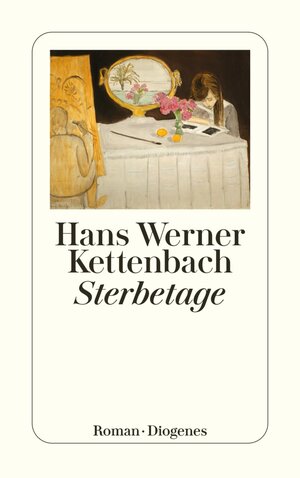 Buchcover Sterbetage | Hans Werner Kettenbach | EAN 9783257601046 | ISBN 3-257-60104-2 | ISBN 978-3-257-60104-6