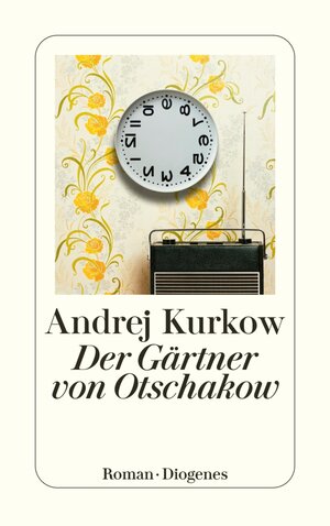 Buchcover Der Gärtner von Otschakow | Andrej Kurkow | EAN 9783257601527 | ISBN 3-257-60152-2 | ISBN 978-3-257-60152-7