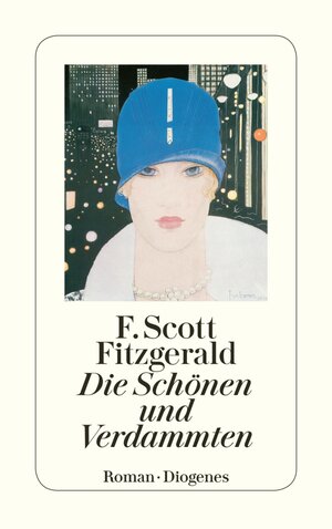 Buchcover Die Schönen und Verdammten | F. Scott Fitzgerald | EAN 9783257602715 | ISBN 3-257-60271-5 | ISBN 978-3-257-60271-5