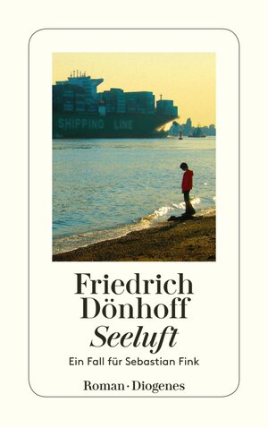 Buchcover Seeluft | Friedrich Dönhoff | EAN 9783257602852 | ISBN 3-257-60285-5 | ISBN 978-3-257-60285-2